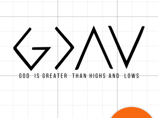 1 God is Greater than Highs and Lows