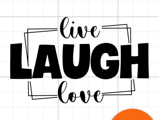 1 Live Laugh Love