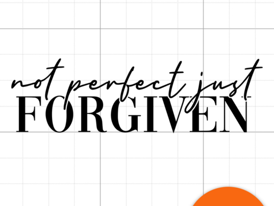 1 Not Perfect Just Forgiven 2