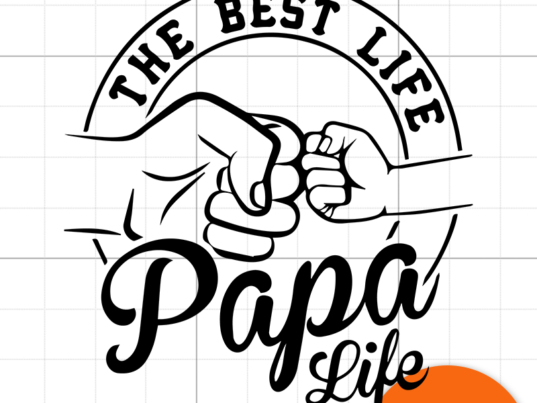 1 The Best Life Papa Life